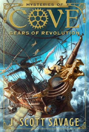 [Mysteries of Cove 02] • Mysteries of Cove, Book 2 · Gears of Revolution